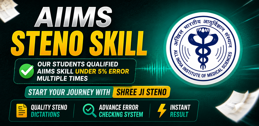 AIIMS Steno Skill Test